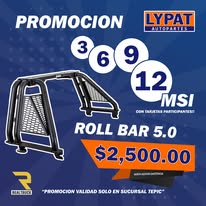 Promoción Roll Bar 5.0 con meses sin intereses